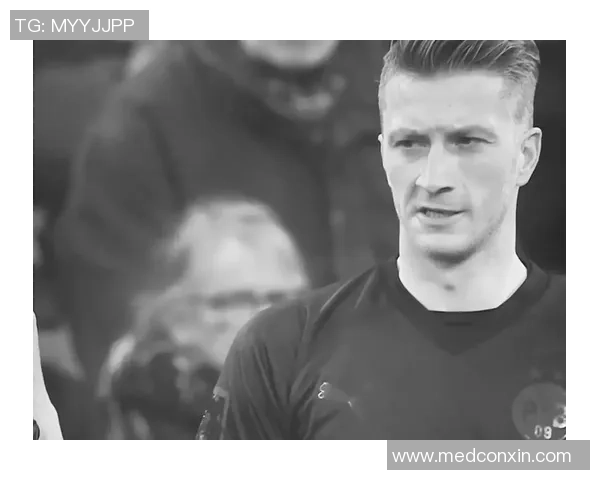 足球明星帅哥罗伊斯的传奇之路与场上风采全解析 足球明星帅哥罗伊斯的传奇之路与场上风采全解析